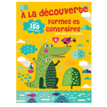 Retrouvez A La découverte Formes et contraires avec 150 autocollants aux meilleurs prix sur Bebemaman.ma . Livraison à domicile partout au Maroc. Paiement à la livraison.